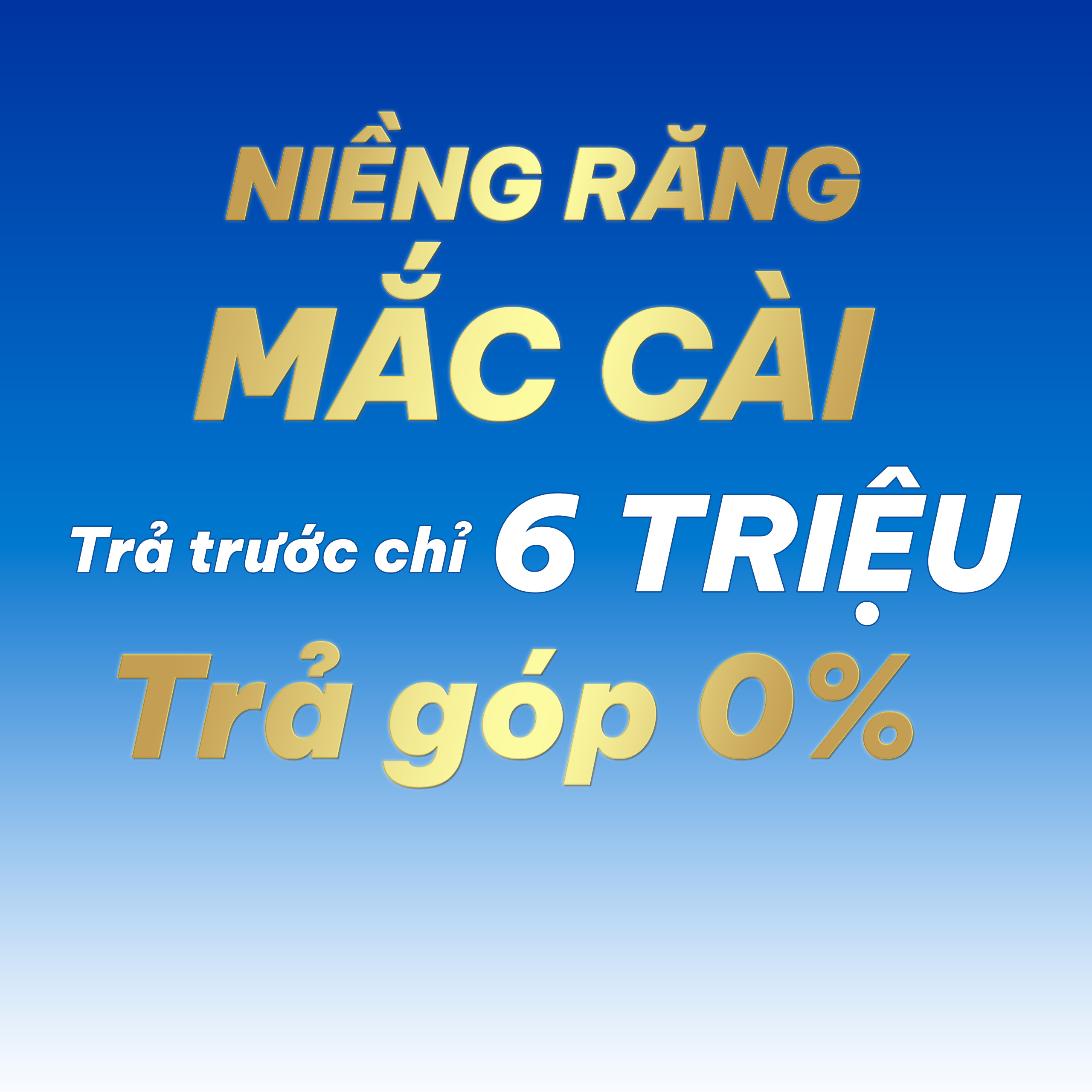Khuyến Mãi Niềng Răng Mắc Cài