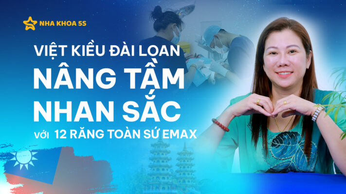 việt kiều đài loan tin tưởng làm răng sứ tại Nha Khoa 5S