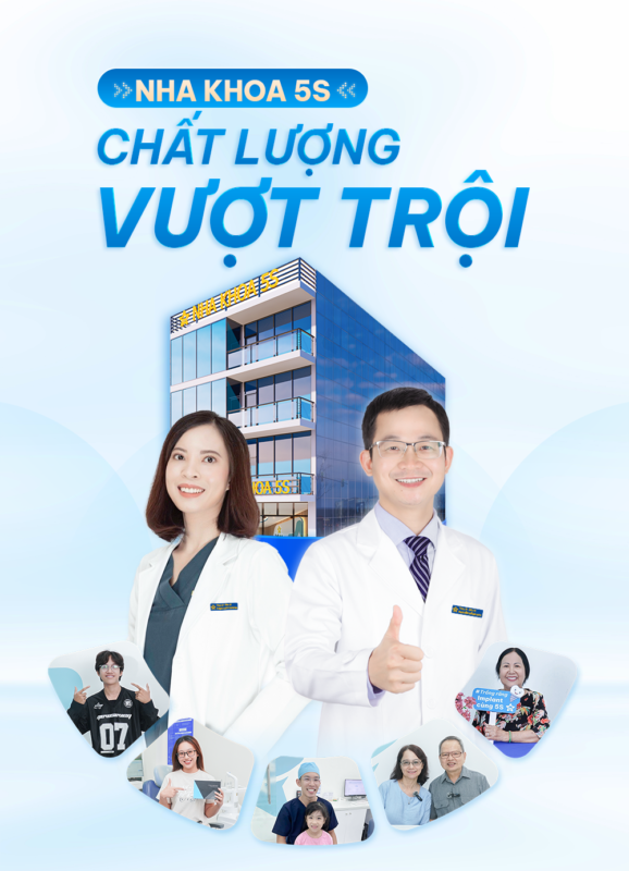 Nha Khoa 5S chất lượng vượt trội