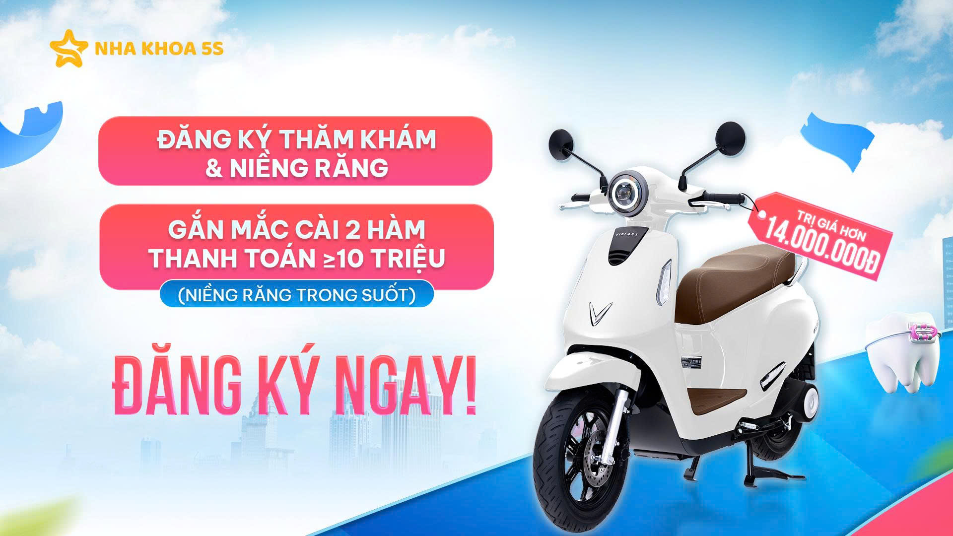 HẾT SLOT ĐỢT 1 - NIỀNG RĂNG SĂN XE MÁY ĐIỆN ĐỢT 2 ĐÃ BẮT ĐẦU thể lệ chương trình nha khoa 5s